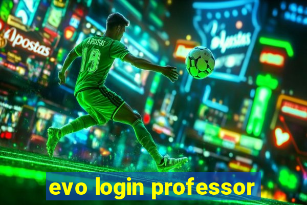 evo login professor